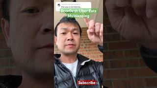 DoorDash Uber Eats Multiapping