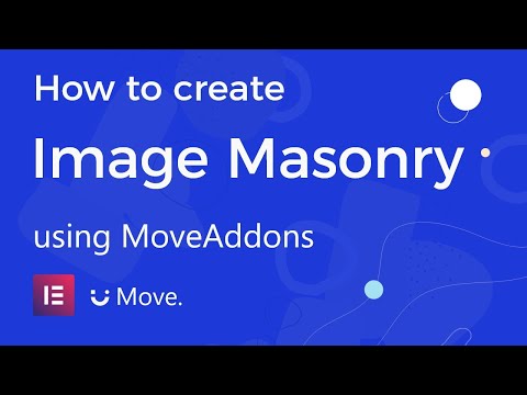 How to use Image Masonry widget using Move Addons for Elementor Page Builder