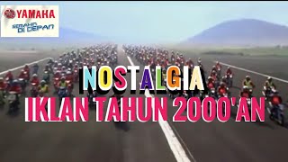 KUMPULAN IKLAN MOTOR YAMAHA TER'EPIC‼️ IKLAN JADUL || NOSTALGIA || #yamaha #honda #suzuki #otoarea