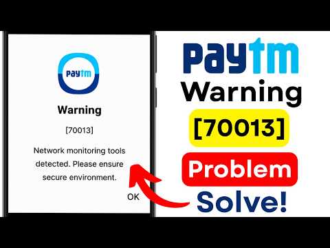 Paytm Network Monitoring Tools Detected Fix 2026 | Secure Environment Problem Solved | Login Error
