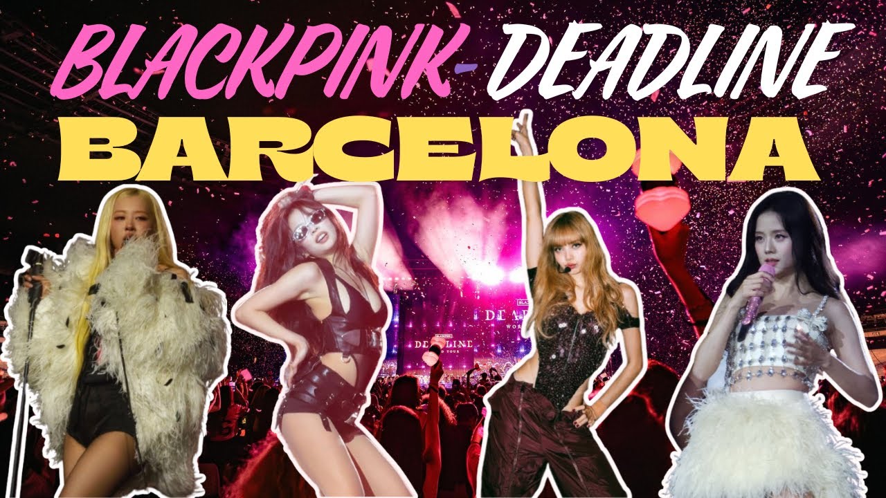 BLACKPINK | FULL CONCERT - DEADLINE WORLD TOUR | BARCELONA | ESTADI OLYMPIC STADIUM #blackpink BLACKPINK | FULL CONCERT - DEADLINE WORLD TOUR | BARCELONA | ESTADI OLYMPIC STADIUM #blackpink