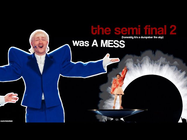 The Semi Final 2 Was A MESS (it actually was) | Eurovision 2024 Crack class=