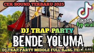 Download Lagu DJ TRAP PARTY TERBARU‼️BENDE YOLUMA FULL BASS ENAK BUAT CEK SOUN MP3 Download Lagu DJ TRAP PARTY TERBARU‼️BENDE YOLUMA FULL BASS ENAK BUAT CEK SOUN MP3