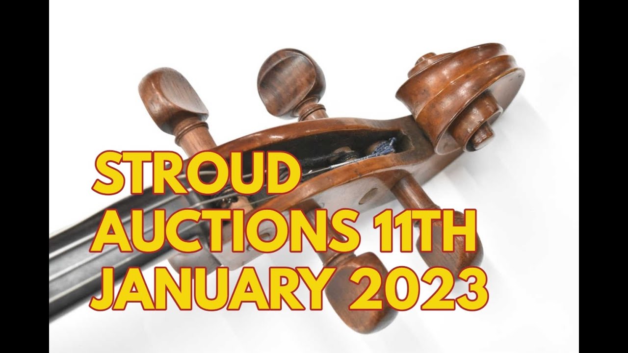 Stroud Auctions Musical Instruments 11th January 2023 (UK) auction