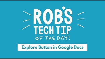 How to Use the Explore Button in Google Docs