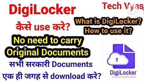 DigiLocker kaise use kare? How to use DigiLocker? #techvyas1 #digilocker #digilockerapp #govermment