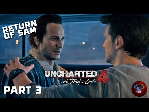 Uncharted 4 - A Thief's End - Playthrough - Part 3 -  Return of Sam