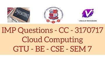 IMP Question - CC - 3170717 | Question Bank of Cloud Computing | GTU - BE - CSE - SEM 7 - CC