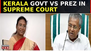 Kerala Govt Vs President In SC: Row Over The State's Pending Bills; Governor Arif Responds To Matter