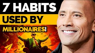 7 HABITS of Self-Made MILLIONAIRES