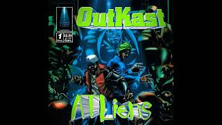 Outkast ATLiens Full Album