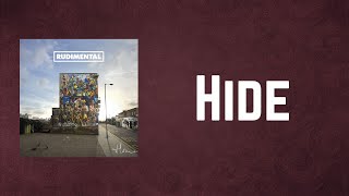 Rudimental - Hide (Lyrics)