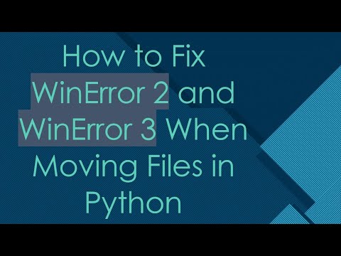 How to Fix WinError 2 and WinError 3 When Moving Files in Python