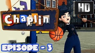 Cartoon - Charlie Chaplin Episode 3