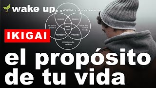 Cual es el propósito de la vida, QUÉ ES IKIGAI
