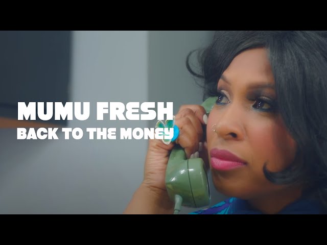 mumu fresh - back to the money