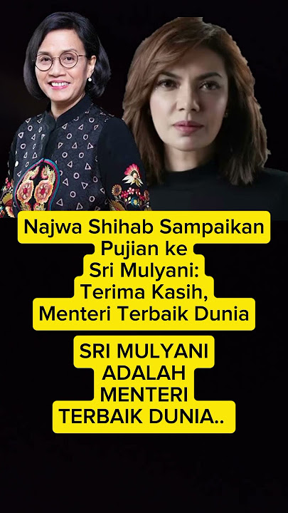 Najwa Shihab Sampaikan Pujian ke Sri Mulyani: Terima Kasih, Menteri Terbaik Dunia