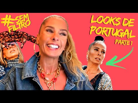 AS PEÇAS QUE TENHO USADO EM PORTUGAL - PARTE 1 | Adriane Galisteu