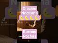 ✝️❤️‍🔥 ORACIÓN NOCTURNA - #jesus #amor