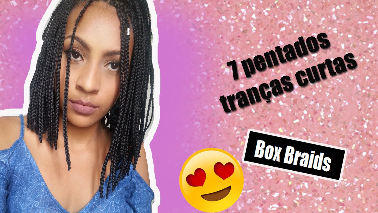 7 Penteados para tranças curtas| Box Braids - thptnganamst.edu.vn