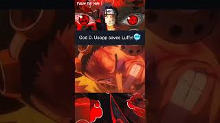 God D. Usopp saves Luffy?anime onepieceeditshorts