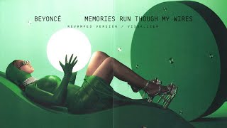 BEYONCÉ - MEMORIES RUN THROUGH MY WIRES (Visualizer)