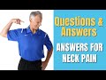 You Asked The Questions & We Answered - Neck Pain Q & A