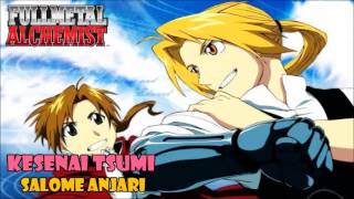 Kesenai Tsumi (Fullmetal Alchemist ending 1) cover latino by Salome Anjari