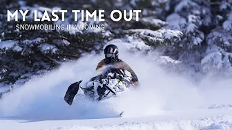 My LAST Day Snowmobiling in Wyoming