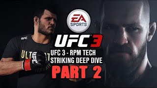 EA Sports UFC 3 - Detailed Striking Breadown - Part 2