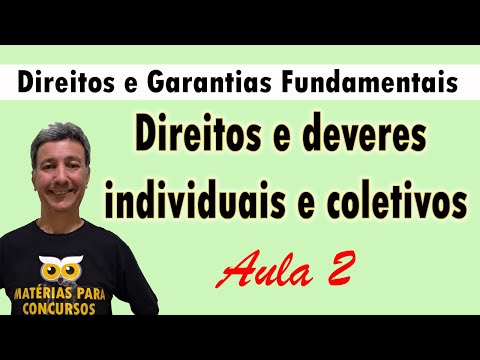 Direitos e deveres individuais e coletivos aula 2