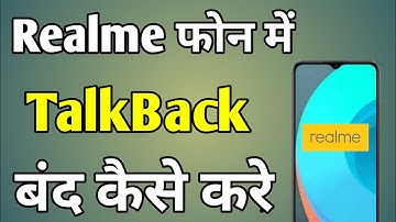 Realme Phone Me Talkback Off Kaise Kare | How To Off Talkback In Realme | Realme 3 Talk Back Off