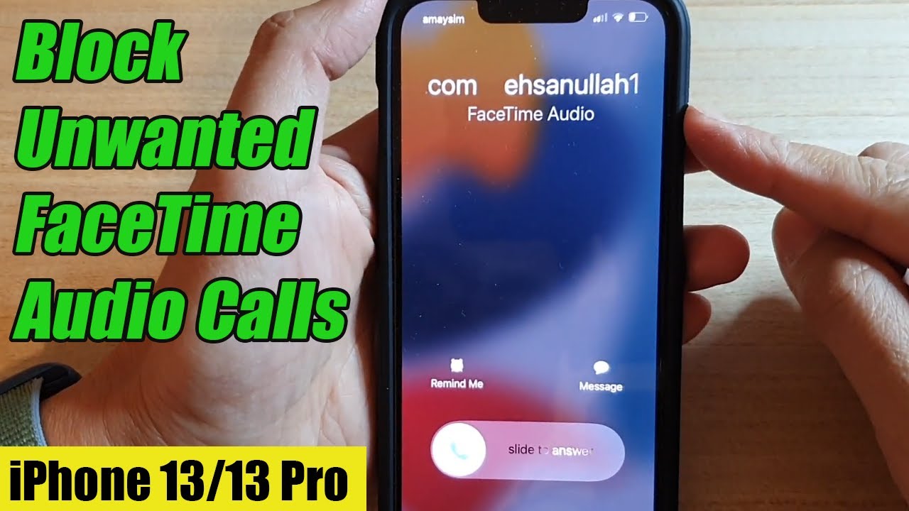 Iphone 13/13 Pro: How To Block Unwanted Facetime Audio Calls