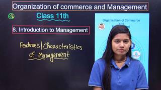 Characteristics of Management Explained in Hindi | Chapter 8 OCM 11th Standard Lecture 2
