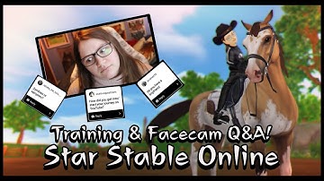[Star Stable Online] Training! Q&A! Answering Your Questions! Facecam!