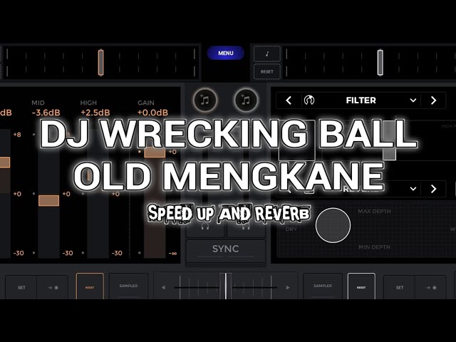 DJ WRECKING BALL OLD MENGKANE [SPEED UP AND REVERB] class=