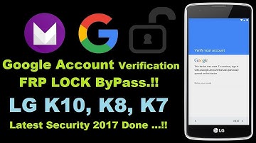 LG K10, K8, K7 Bypass Google Account (FRP Reset) 2017-100% Working