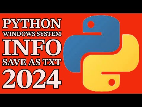 Python Tutorial: Get Windows System Info & Save to Text File 2024