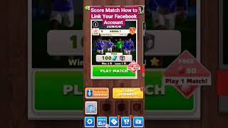 Score Match How to Link Your Facebook Account - How to Login With Facebook in Score Match screenshot 5