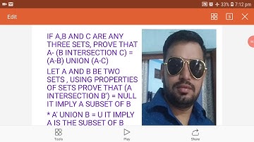IF A,B AND C ARE ANY THREE SETS, PROVE THAT A- (B INTERSECTION C) = (A-B) UNION (A-C)  .