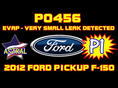 ⭐ PART 1 - 2012 Ford Pickup F150 - 3.5 - P0456 - EVAP System Very Small Leak Detected