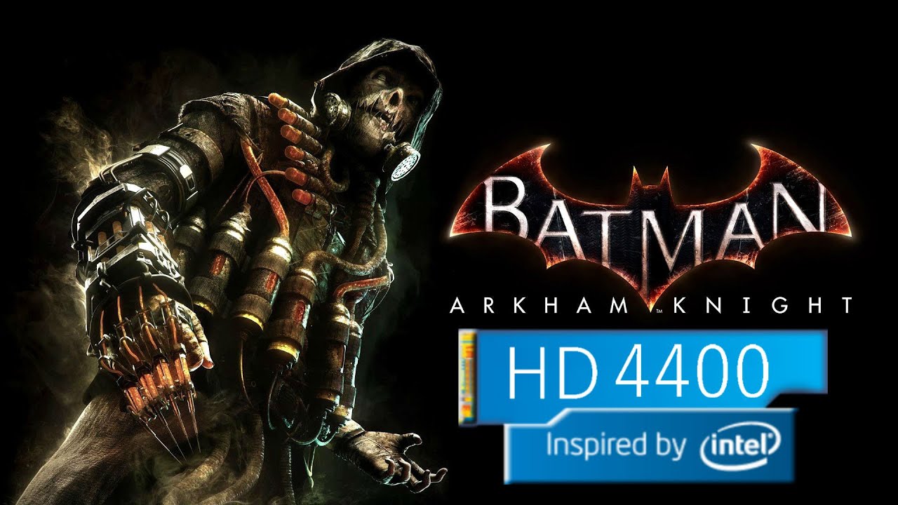 Batman: Arkham Knight - intel hd 4400 - Surface Pro 2 - 4 gb Ram - Intel HD  Graphics - YouTube