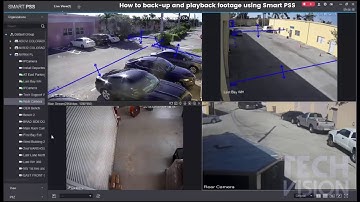 Tutorial - How to Back up and Playback footage using SMART PSS