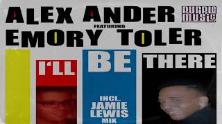 Alex Ander Feat Emory Toler   -  \