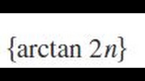 {arctan 2n} Determine whether the sequence converges or diverges. If it converges