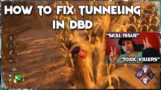 How To Fix Tunneling In Dead by Daylight