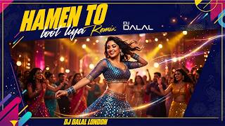 Hamen To Loot Liya | Recreated Version | Classic Qawwali Vibes | DJ Dalal London