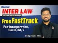 CA Inter Law Fasttrack Lecture 6 | Sept 25 | Pre-Incorporation, Sec 3, 3A, 7 | CA Darshan Khare 💼