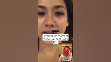 Terbongkar, moment video call, Ariel Noah dan BCL #bcl #bungacitralestari #ariel #arielnoah #vc