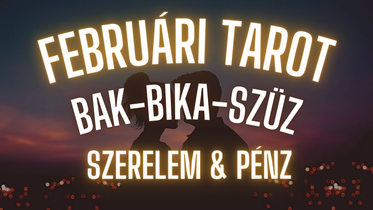 ✨ Bak, Bika, Szűz február havi tarot ✨ szerelem ❤️ pénz 💸 ✨ Mit hoz ez a hónap? ✨